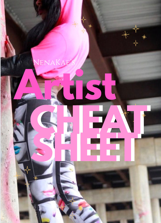 ARTIST CHEAT SHEET